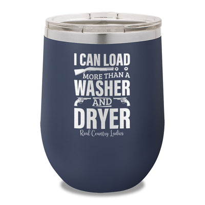 I Can Load More Than A Washer 12oz Stemless Wine Cup