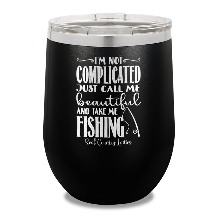 I'm Not Complicated 12oz Stemless Wine Cup