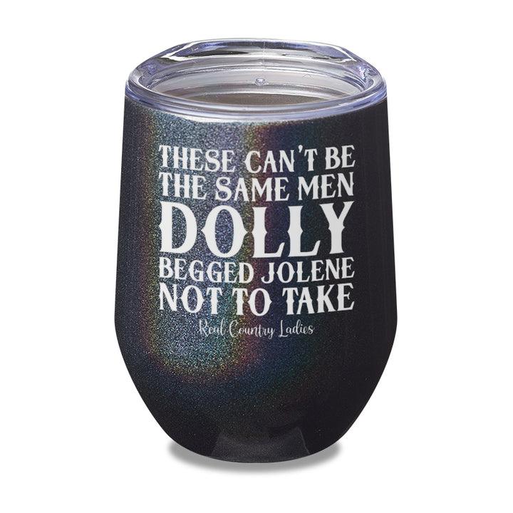 These Can't Be The Same Men Laser Etched Tumbler