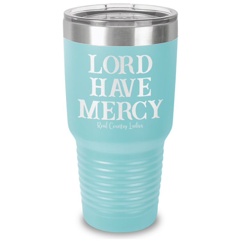 Lord Have Mercy Laser Etched Tumbler