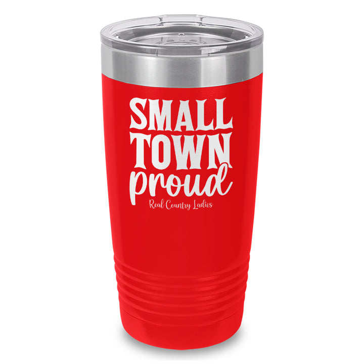 Small Town Proud Laser Etched Tumbler