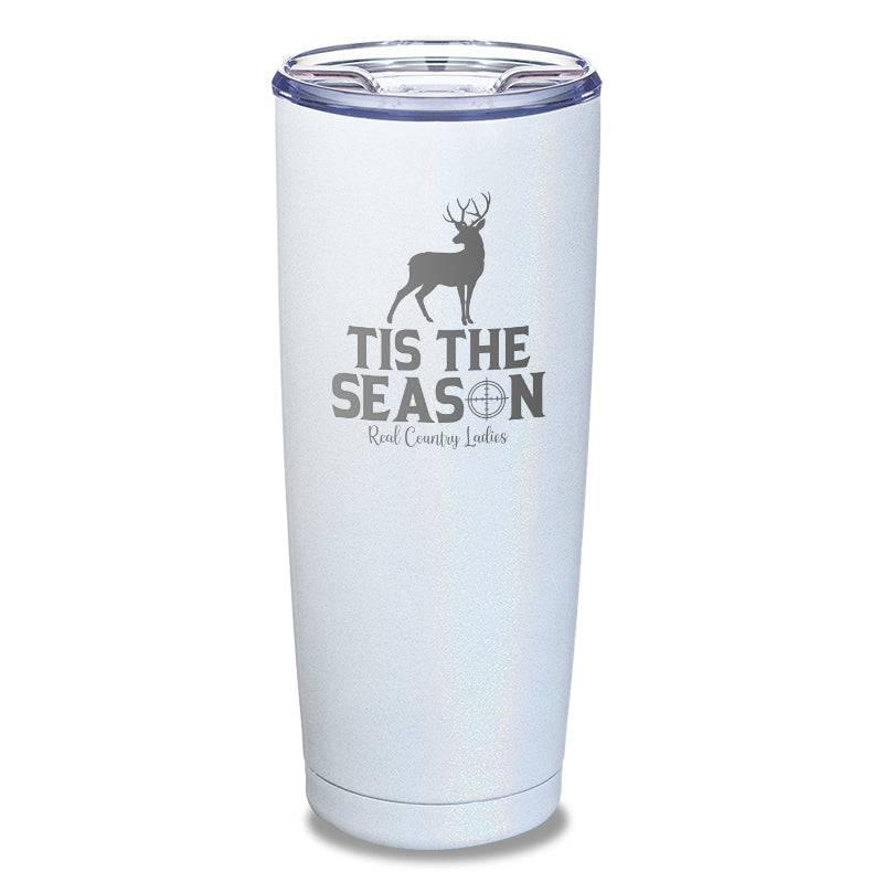 Tis The Season Laser Etched Tumbler