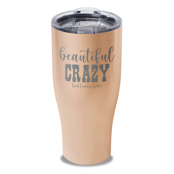 Beautiful Crazy Laser Etched Tumbler