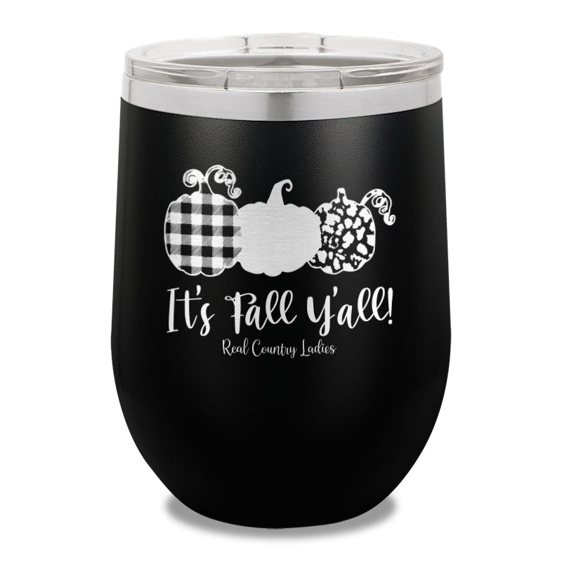 It's Fall Y'all 12oz Stemless Wine Cup