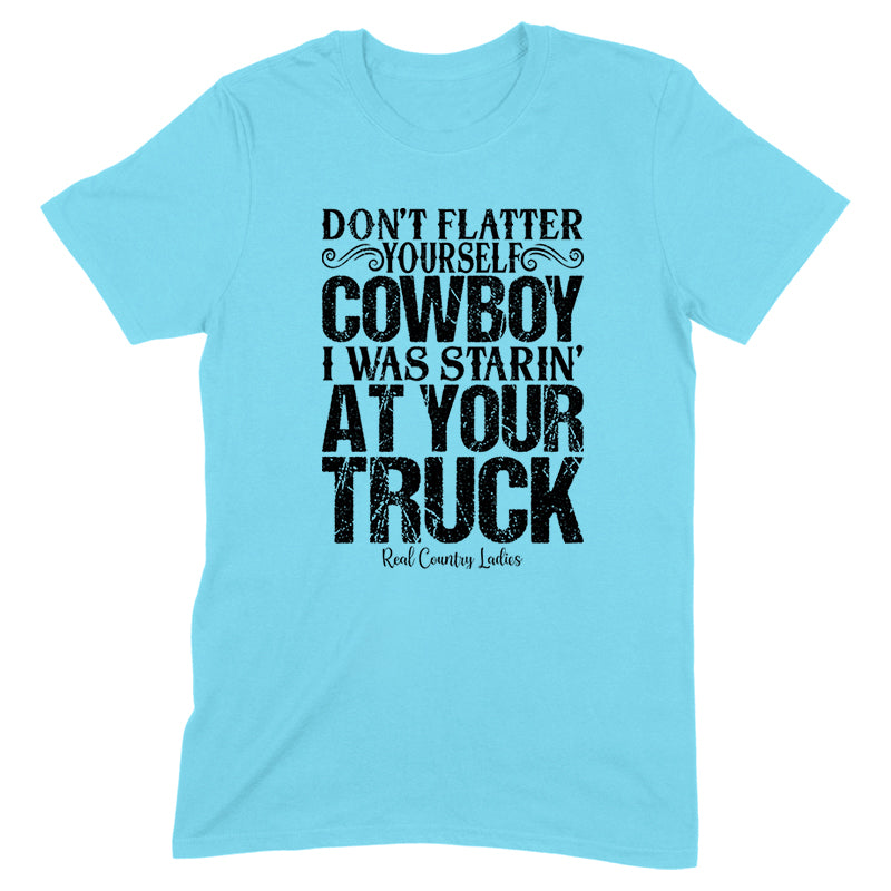I Was Starin' At Your Truck Black Print Front Apparel