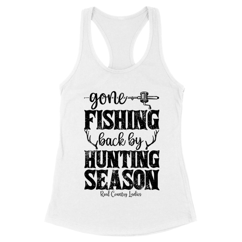 Gone Fishing Back By Hunting Season Black Print Front Apparel