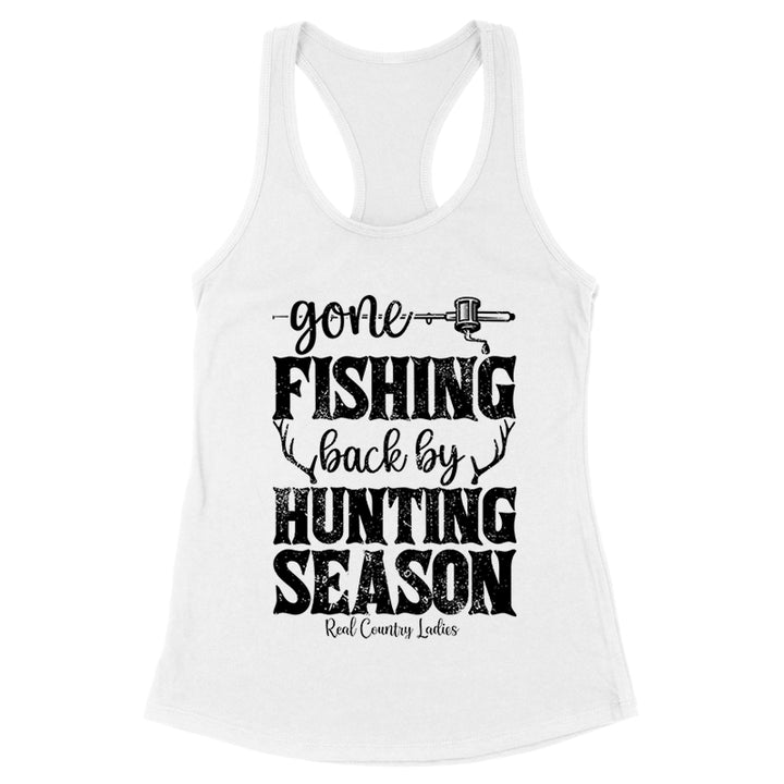 Gone Fishing Back By Hunting Season Black Print Front Apparel