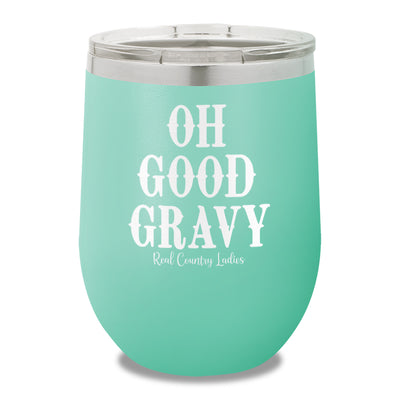 Oh Good Gravy 12oz Stemless Wine Cup