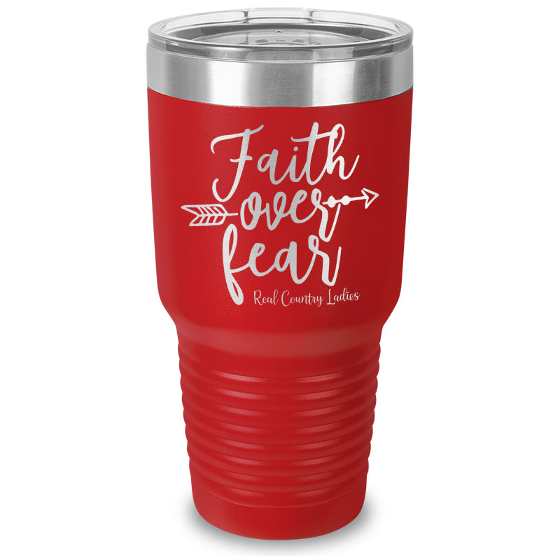 Faith Over Fear Laser Etched Tumbler