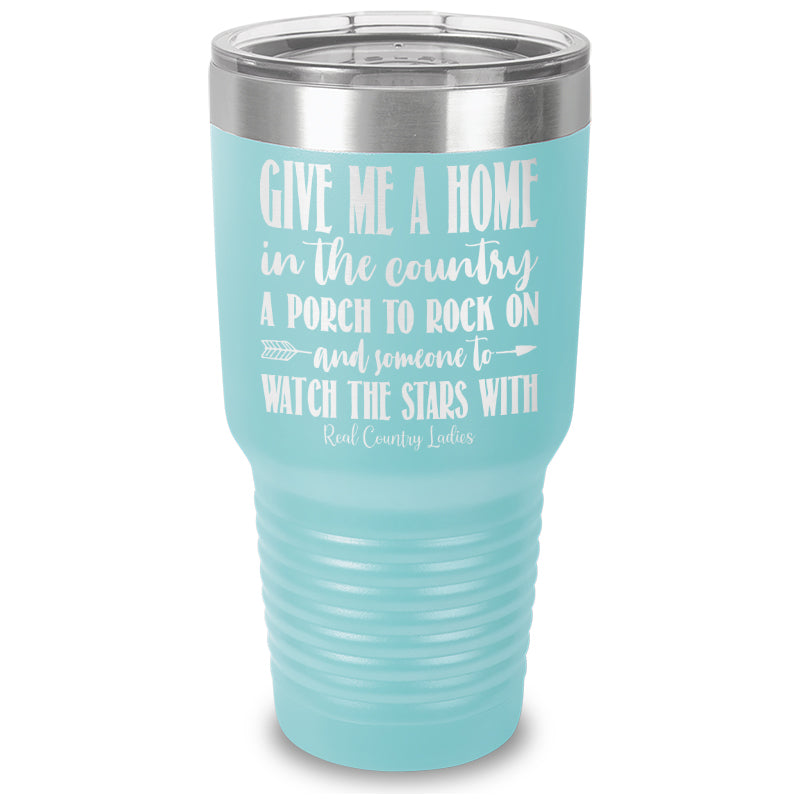 Give Me A Home In The Country Laser Etched Tumbler