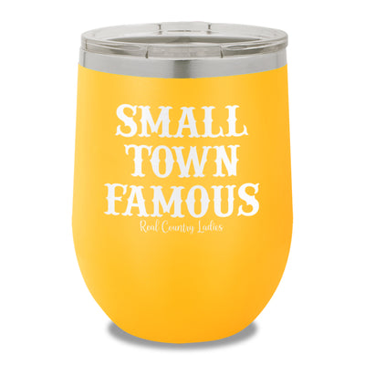 Small Town Famous 12oz Stemless Wine Cup