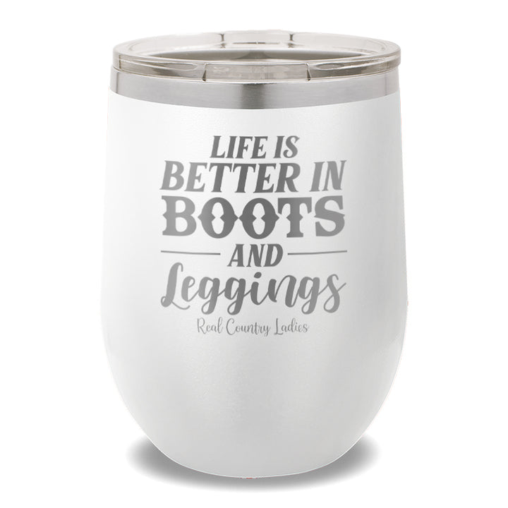 Life Is Better In Boots 12oz Stemless Wine Cup