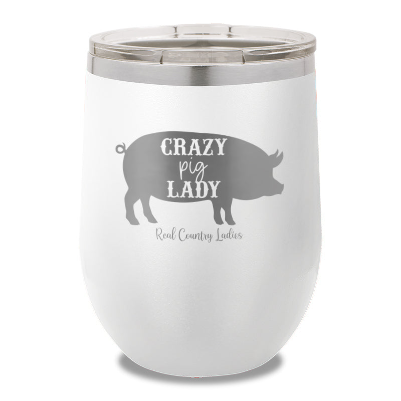 Crazy Pig Lady 12oz Stemless Wine Cup