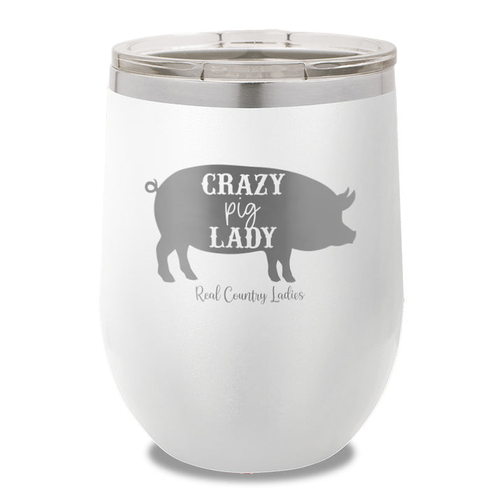 Crazy Pig Lady 12oz Stemless Wine Cup