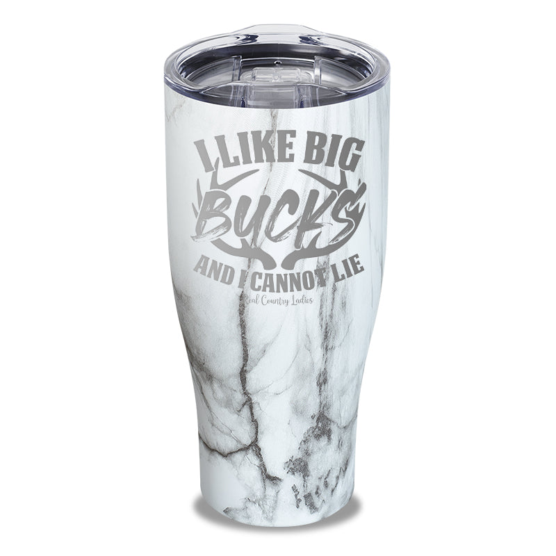 I Like Big Bucks Laser Etched Tumbler