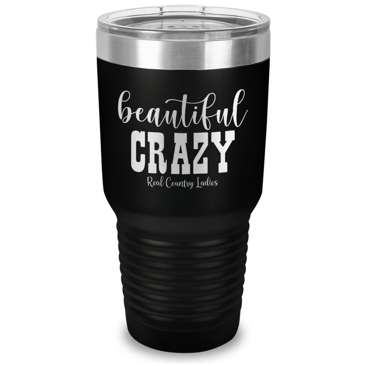 Beautiful Crazy Laser Etched Tumbler