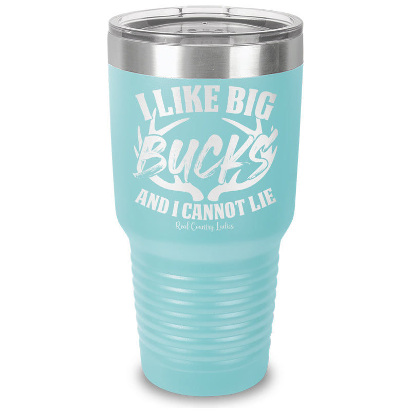 I Like Big Bucks Laser Etched Tumbler