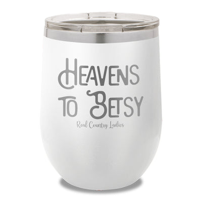 Heavens To Betsy 12oz Stemless Wine Cup