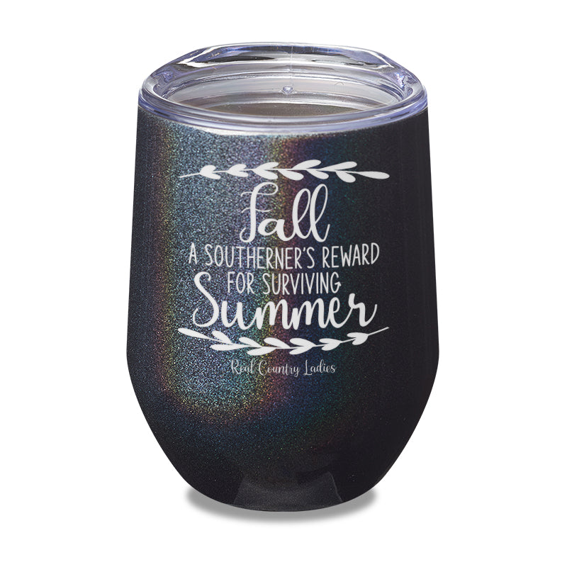 Fall Is A Southerner's Reward Laser Etched Tumbler