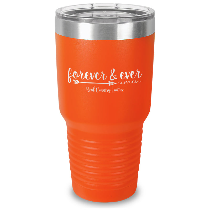 Forever And Ever Amen Laser Etched Tumbler