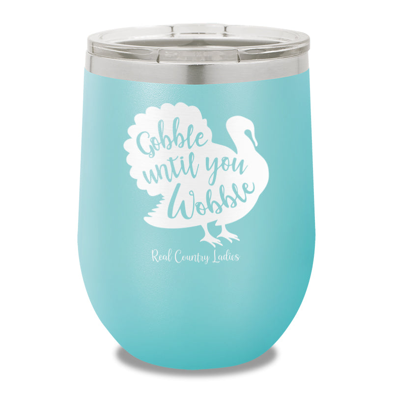 $10 Special | Gobble Until You Wobble 12oz Stemless Wine Cup