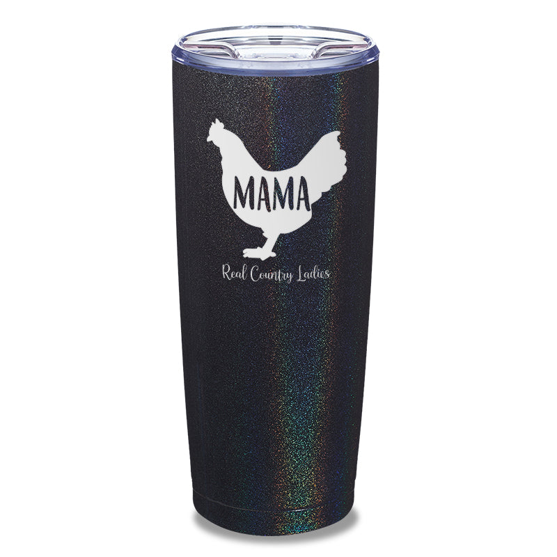 Mama Hen Laser Etched Tumbler