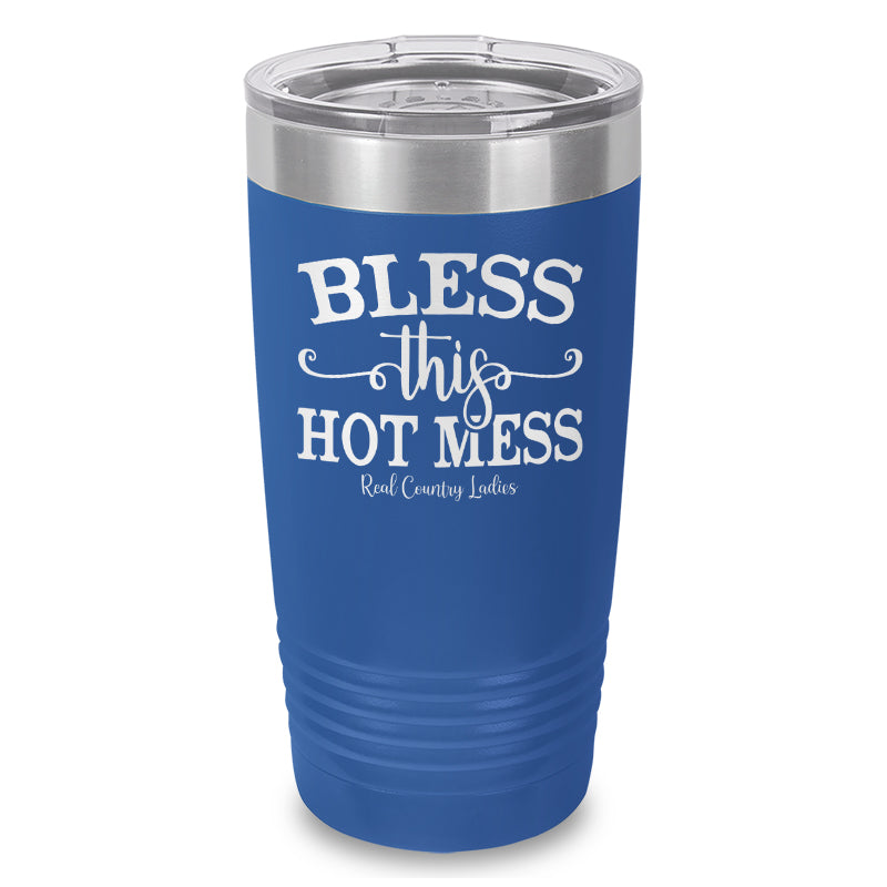 Bless This Hot Mess Laser Etched Tumbler