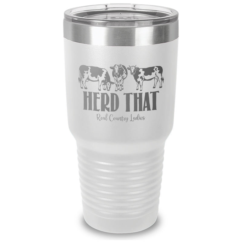 Herd That Laser Etched Tumbler