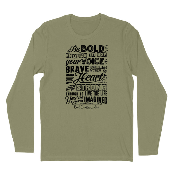 Bold Brave And Strong Black Print Hoodies & Long Sleeves