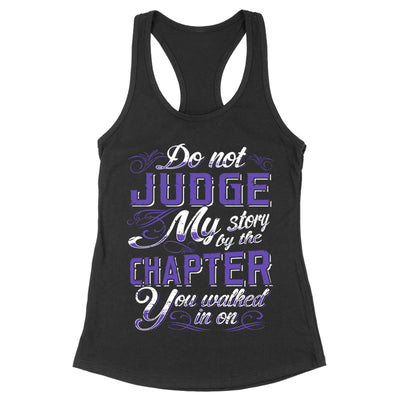 Do Not Judge My Story Apparel