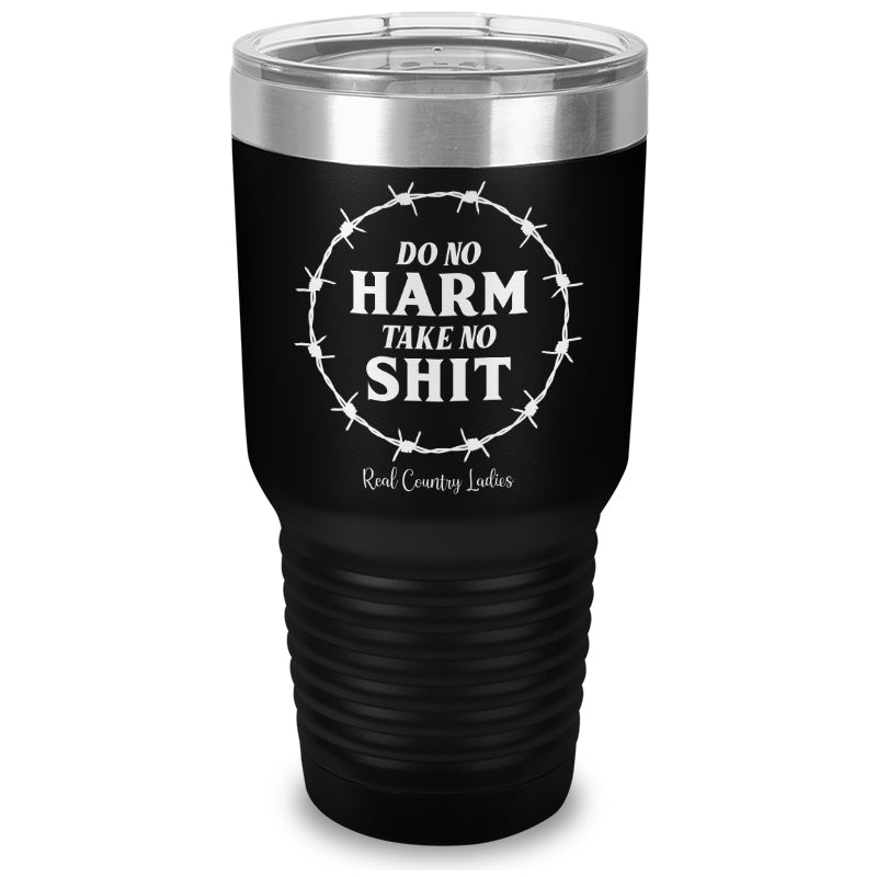 Do No Harm Take No Shit Laser Etched Tumbler