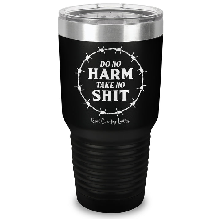 Do No Harm Take No Shit Laser Etched Tumbler