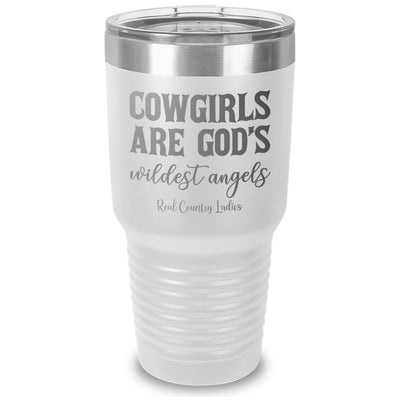 Cowgirls Are God's Wildest Angels Laser Etched Tumbler