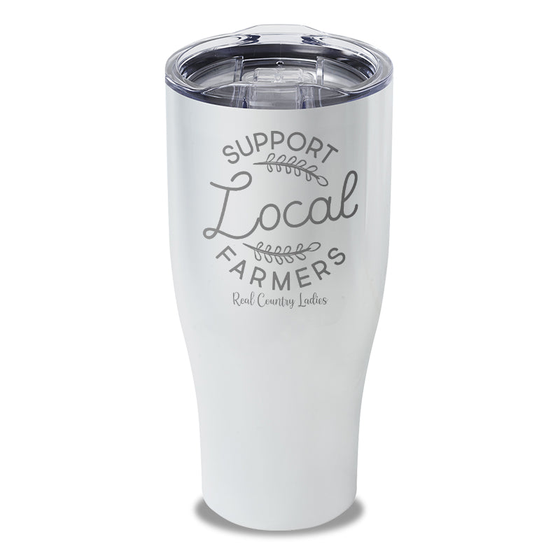 Support Local Farmers Laser Etched Tumbler