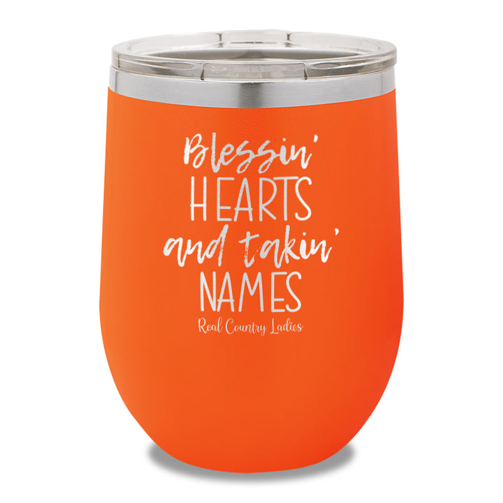 Blessin Hearts And Takin Names 12oz Stemless Wine Cup