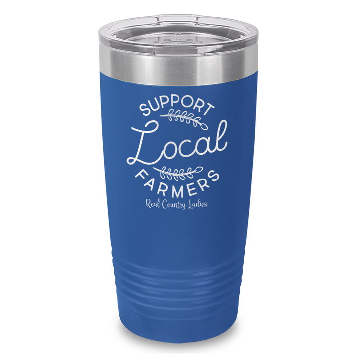 Support Local Farmers Laser Etched Tumbler