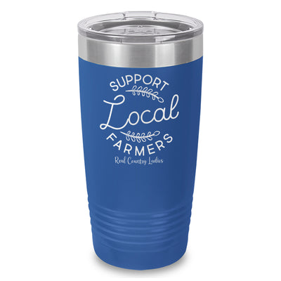 Support Local Farmers Laser Etched Tumbler