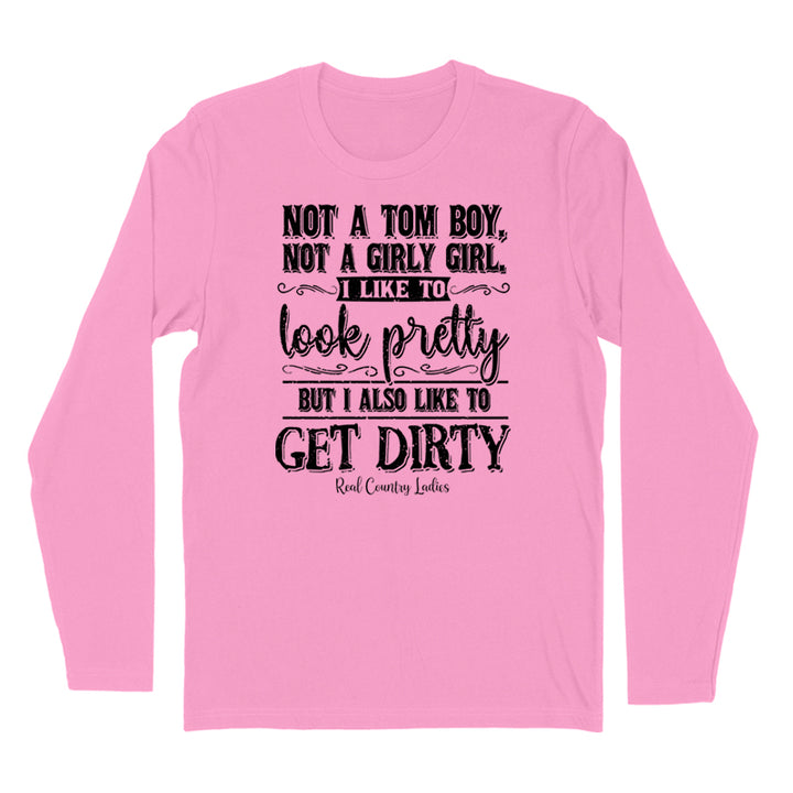 Not A Tom Boy Not A Girly Girl Black Print Hoodies & Long Sleeves