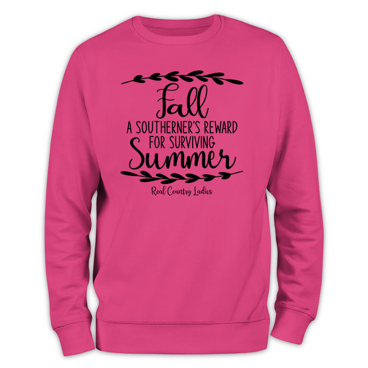 Fall Is A Southerner's Reward Crewneck Sweatshirt