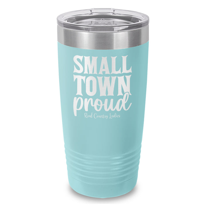 Small Town Proud Laser Etched Tumbler