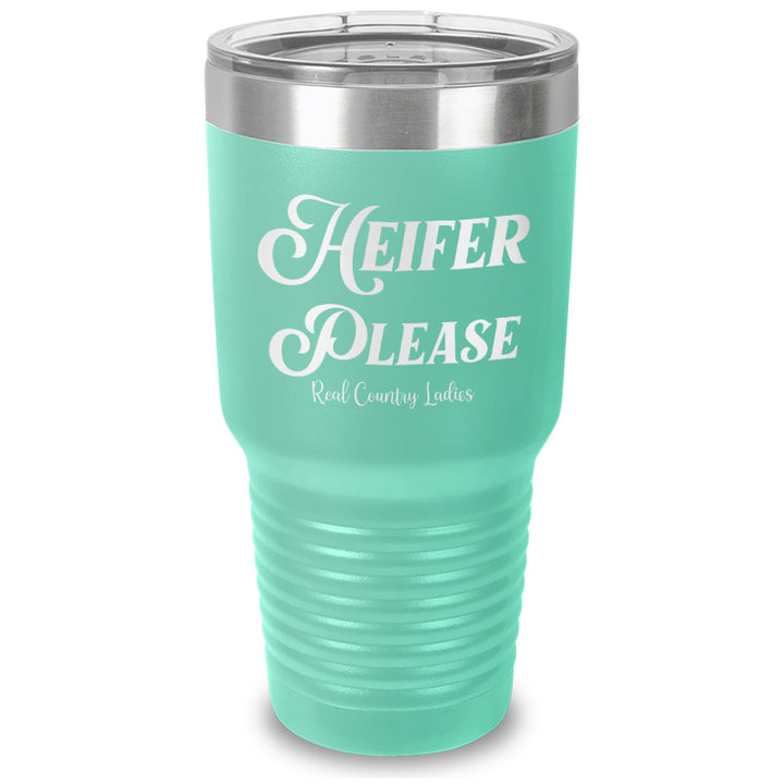 Heifer Please Laser Etched Tumbler