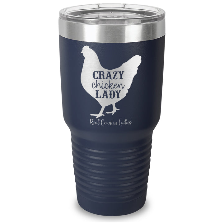 Crazy Chicken Lady Laser Etched Tumbler