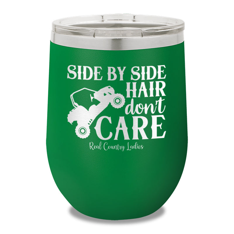 Side By Side Hair Don't Care 12oz Stemless Wine Cup