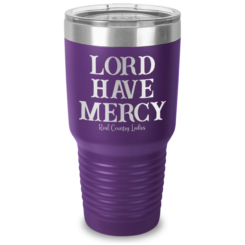 Lord Have Mercy Laser Etched Tumbler