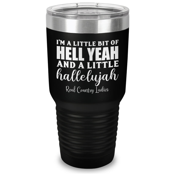 Hell Yeah And Hallelujah Laser Etched Tumbler