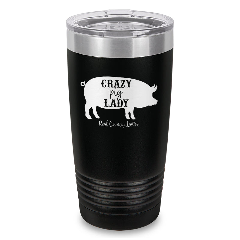 Crazy Pig Lady Laser Etched Tumbler