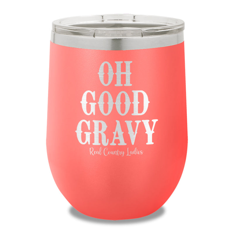 Oh Good Gravy 12oz Stemless Wine Cup