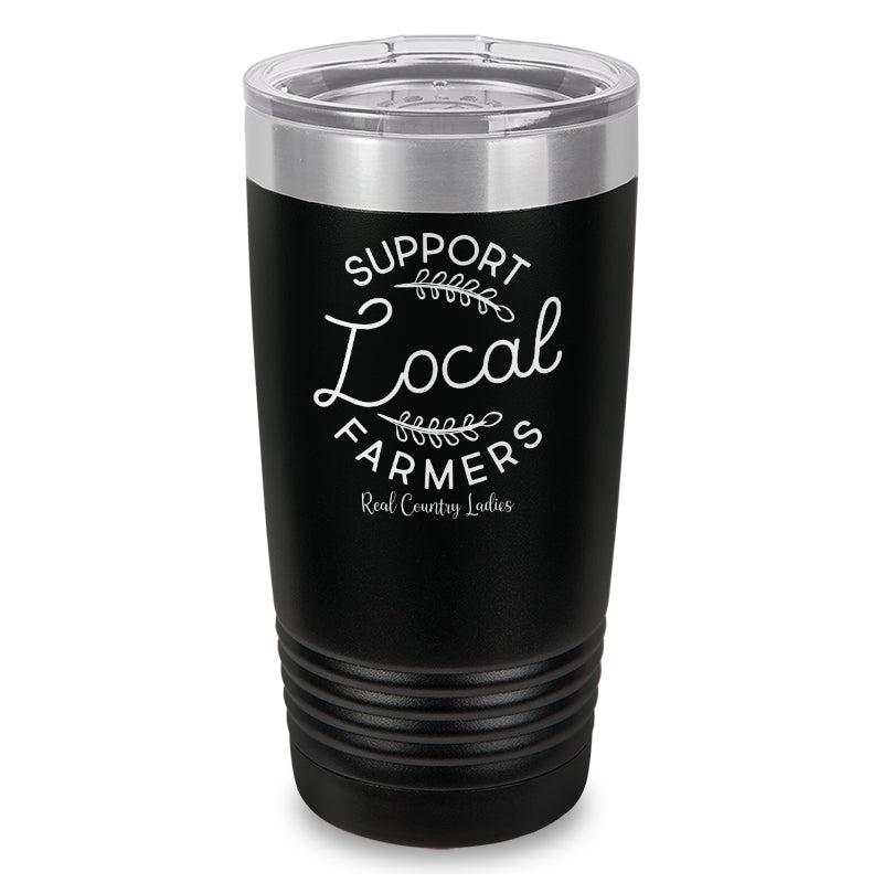 Support Local Farmers Laser Etched Tumbler