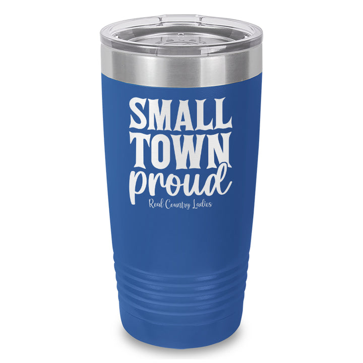 Small Town Proud Laser Etched Tumbler