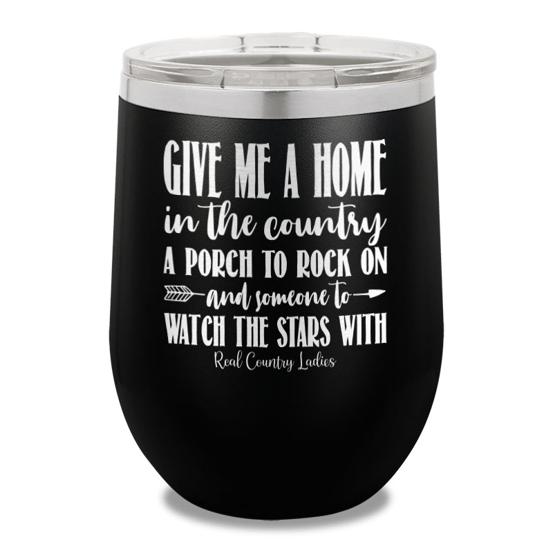 Give Me A Home In The Country 12oz Stemless Wine Cup